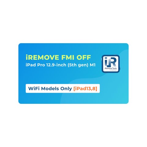 iRemove FMI OFF iPad Pro 12.9 inch 5th Gen  M1 solamente modelos WiFi [iPad13,8]